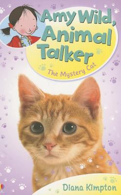 Amy Wild, Animal Talker: The Mystery Cat 0794531490 Book Cover