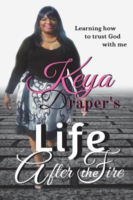 Life After the Fire 1721148922 Book Cover
