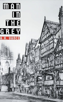 Man in the Grey 1393541550 Book Cover