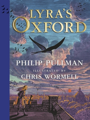 Lyra's Oxford: Illustrated Edition 0241509963 Book Cover