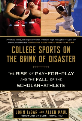 College Sports on the Brink of Disaster: The Ri... 1683584481 Book Cover