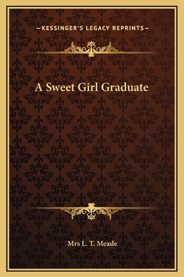 A Sweet Girl Graduate 1169292739 Book Cover