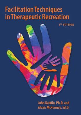 Facilitation Techniques in Therapeutic Recreation 1939476097 Book Cover