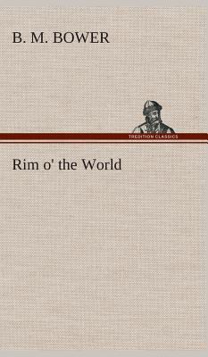 Rim o' the World 3849522431 Book Cover