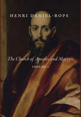 The Church of Apostles and Martyrs, Volume 2 1685950132 Book Cover