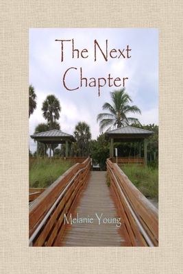 The Next Chapter 0557390826 Book Cover