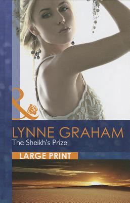 The Sheikh's Prize [Large Print] 0263232239 Book Cover