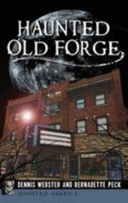 Haunted Old Forge 1531699499 Book Cover