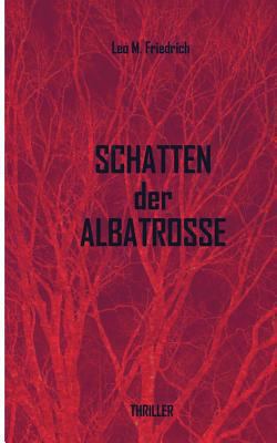 Schatten der Albatrosse [German] 3849525120 Book Cover