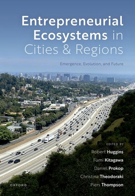 Entrepreneurial Ecosystems in Cities and Region... 0192866265 Book Cover