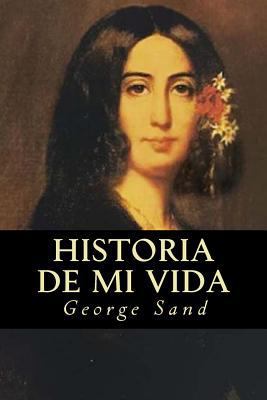 Historia de mi vida [Spanish] 1535215453 Book Cover