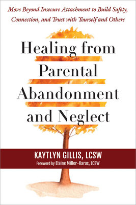 Healing from Parental Abandonment and Neglect: ... 1648484964 Book Cover