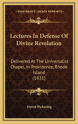 Lectures in Defense of Divine Revelation: Deliv... 1165001985 Book Cover