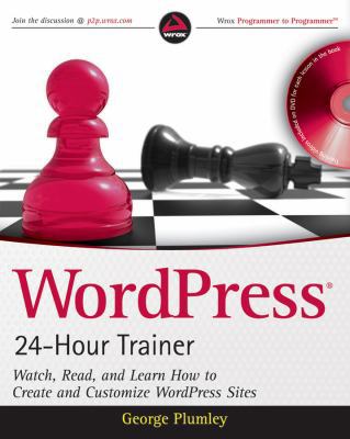 WordPress 24-Hour Trainer: Watch, Read, and Lea... 0470554584 Book Cover