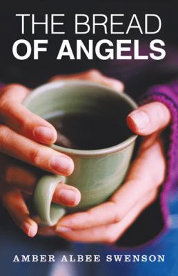 The Bread of Angels 1512725757 Book Cover