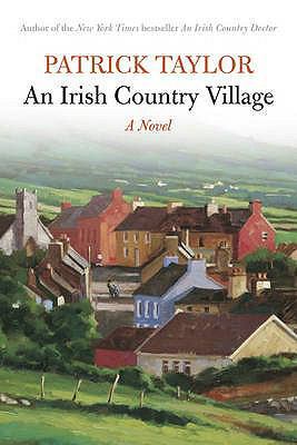 An Irish Country Village: A Novel. Patrick Taylor 0863224024 Book Cover