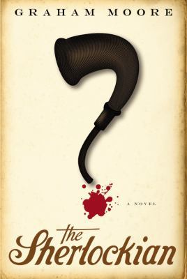 The Sherlockian 0446572594 Book Cover