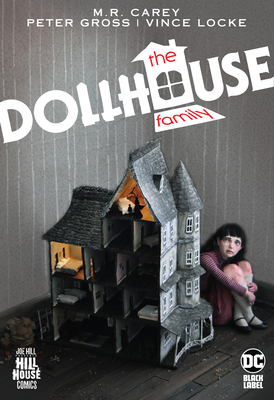 The Dollhouse Family (Hill House Comics) 1779504640 Book Cover