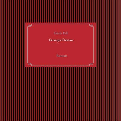 Etranges Destins [French] 2322170186 Book Cover