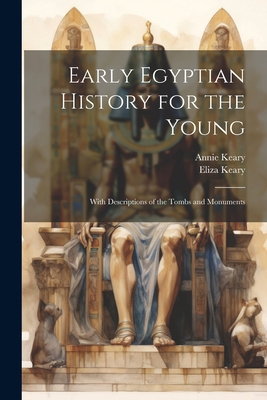 Early Egyptian History for the Young: With Desc... 1021726214 Book Cover