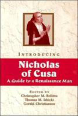 Introducing Nicholas of Cusa: A Guide to a Rena... 0809141396 Book Cover