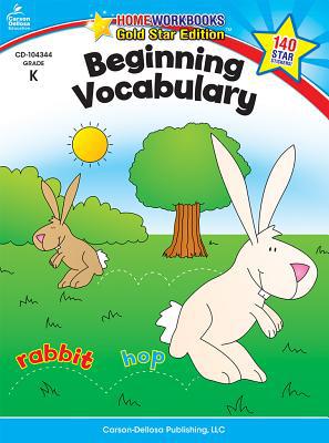 Beginning Vocabulary, Grade K: Gold Star Edition 1604187751 Book Cover
