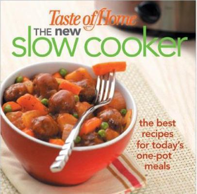 Taste of Home:The New Slow Cooker 0898215838 Book Cover