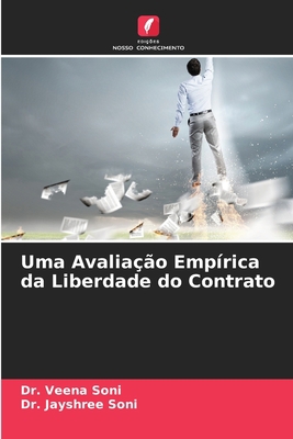 Uma Avaliação Empírica da Liberdade do Contrato [Portuguese] 6205581515 Book Cover