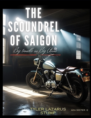 The Scoundrel of Saigon B0CRHL4YJ6 Book Cover