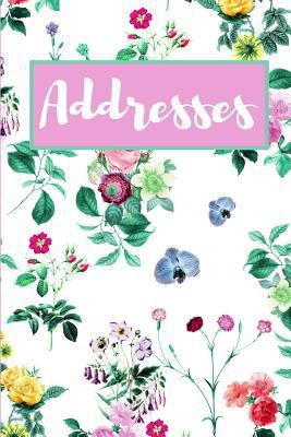 Addresses: Pink, Green & Purple Floral Design 179084360X Book Cover