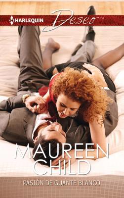 Pasión de Guante Blanco = Whithe-Glove's Passion [Spanish] 0373516576 Book Cover