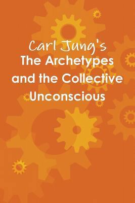 The Archetypes and the Collective Unconscious 8087888685 Book Cover