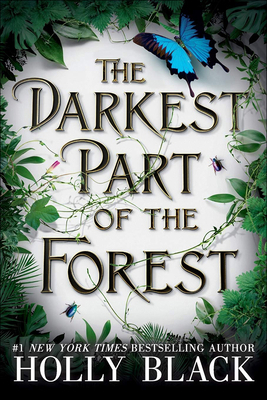 The Darkest Part of the Forest 169038476X Book Cover
