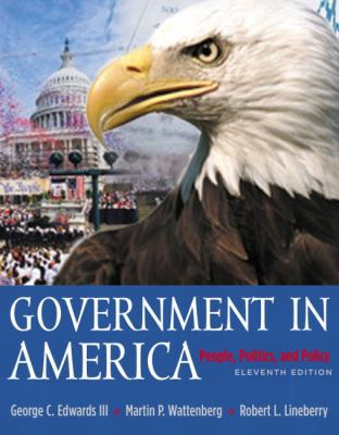 Government in America: People, Politics and Pol... 0321195051 Book Cover