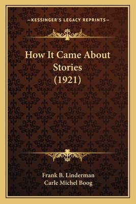 How It Came About Stories (1921) 1163971952 Book Cover