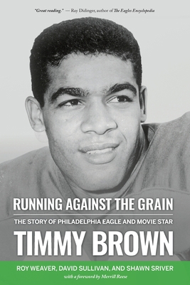Running Against the Grain: The Story of Philade... B0BMSKP5RZ Book Cover