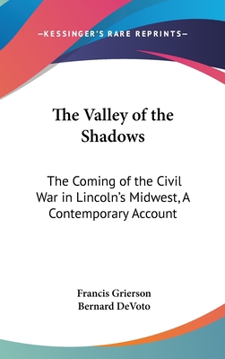 The Valley of the Shadows: The Coming of the Ci... 1432612905 Book Cover