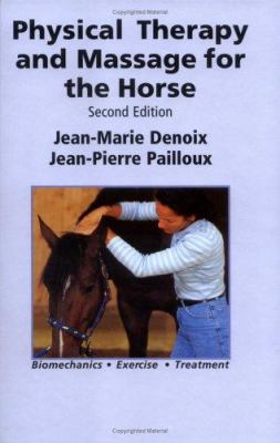 Physical Therapy and Massage for the Horse 1570762031 Book Cover