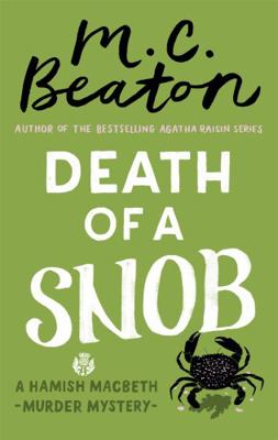 Death of a Snob (Hamish Macbeth) 1472124111 Book Cover