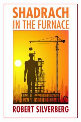 Shadrach in the Furnace 0803216319 Book Cover