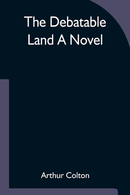 The Debatable Land A Novel 9354753205 Book Cover