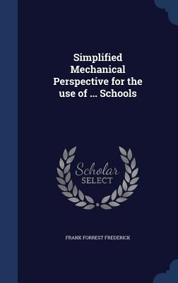 Simplified Mechanical Perspective for the use o... 1340181355 Book Cover