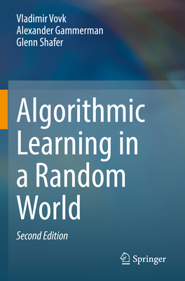 Algorithmic Learning in a Random World 3031066510 Book Cover