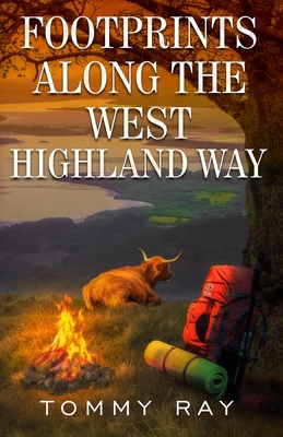 Footprints Along the West Highland Way 1732674949 Book Cover