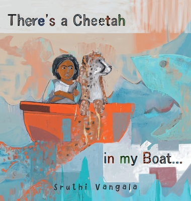 There's a Cheetah in My Boat... 148089513X Book Cover