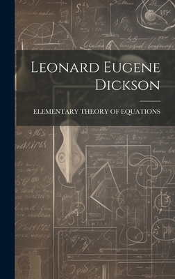 Leonard Eugene Dickson 1020062797 Book Cover