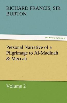 Personal Narrative of a Pilgrimage to Al-Madina... 3842456522 Book Cover