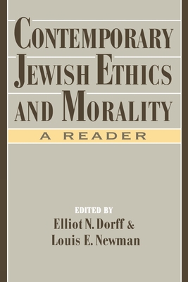 Contemporary Jewish Ethics and Morality: A Reader 0195090667 Book Cover