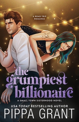 The Grumpiest Billionaire: Illustrated Cover: A... 1955930627 Book Cover