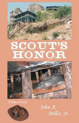 Scout's Honor: Pima 1479348708 Book Cover